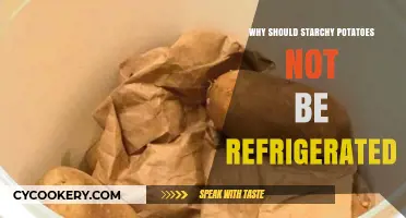 Avoid Refrigerating Starchy Potatoes: Reasons and Proper Storage Tips