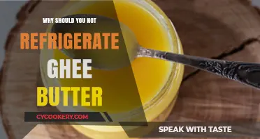 Avoid Refrigerating Ghee Butter: Reasons to Keep It at Room Temperature