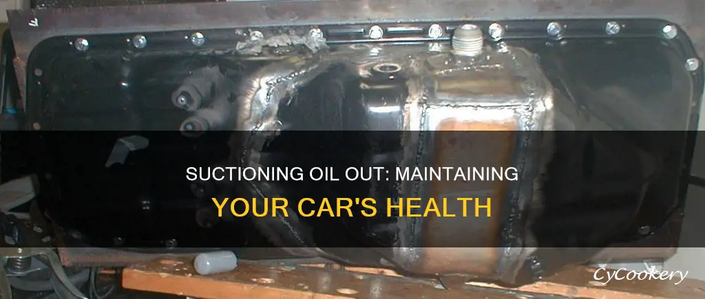 why suction oil out oil pan