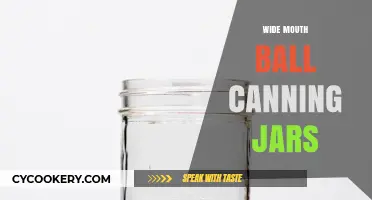 Wide Mouth Ball Canning Jars: Versatile Storage Solutions for Preserving and Organizing