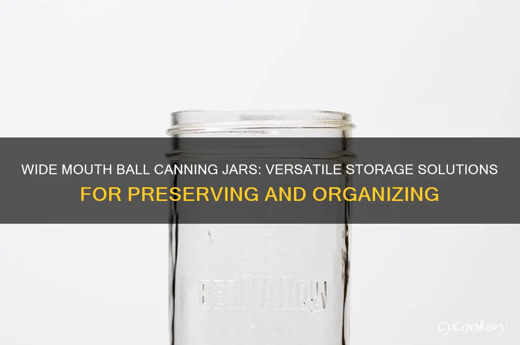 wide mouth ball canning jars