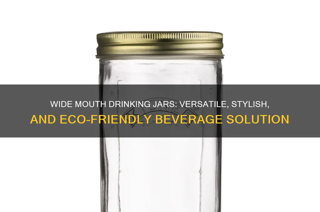wide mouth drinking jar