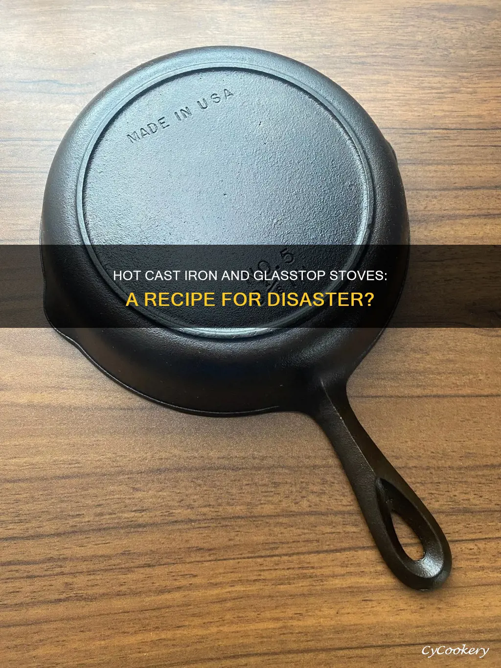 will a hot cast iron pan damage my glasstop stove