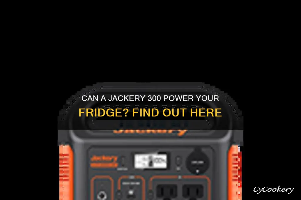 will a jackery 300 power a refrigerator