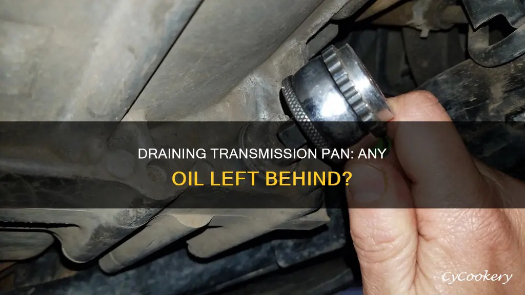 will all oil com out of trasnmissin pan