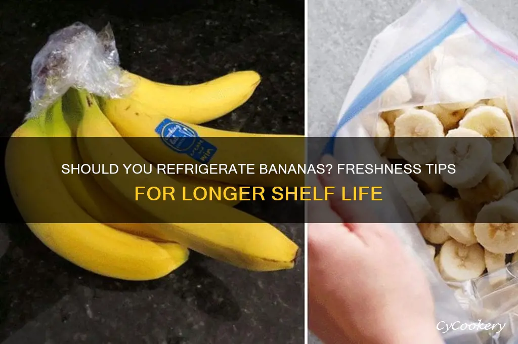 will bananas stay fresh in the refrigerator