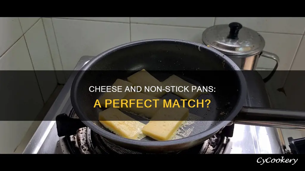 will cheese stick to a pan