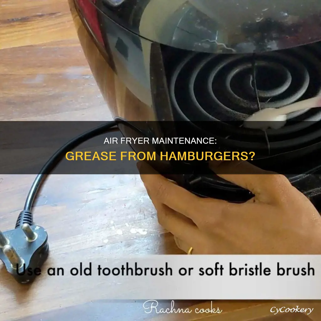 will grease from cooking hamburgers harm an air fryer