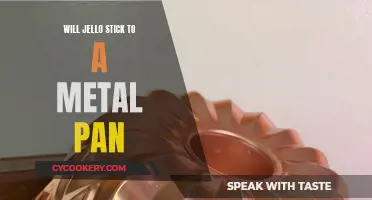 Metal Pan and Jello: A Sticky Situation?