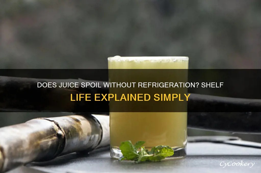 will juice go bad if not refrigerated