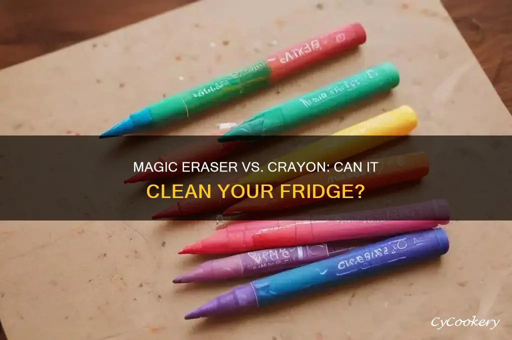will magic eraser remove crayon from refrigerator