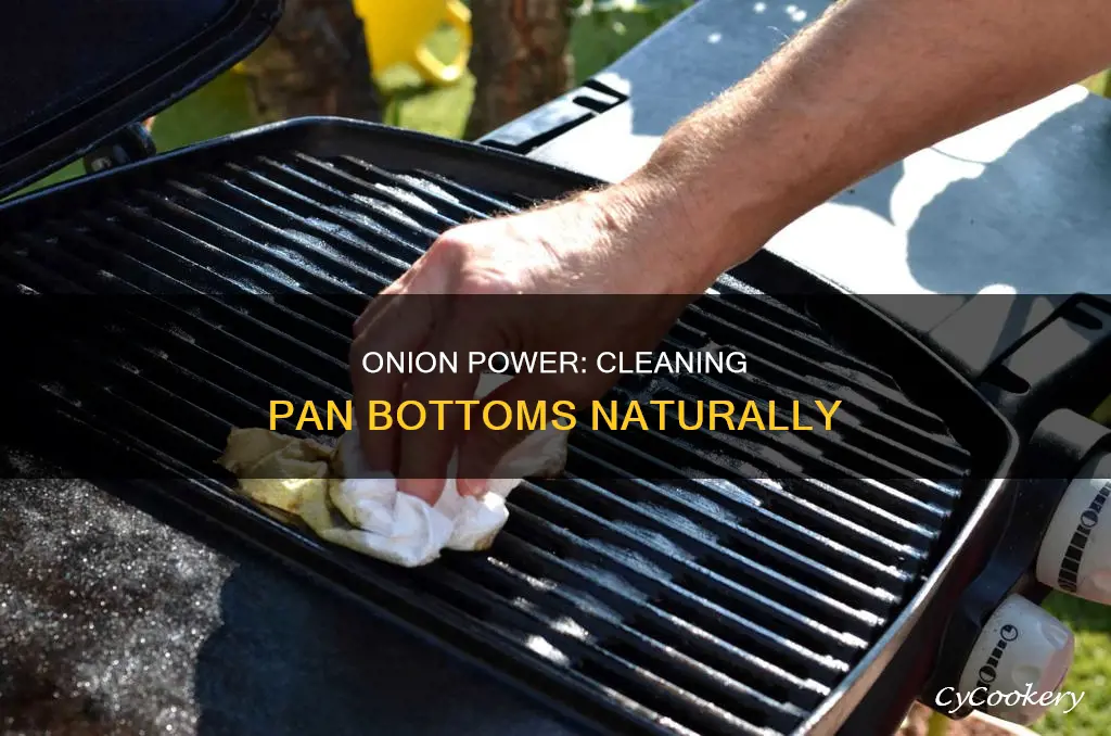 will onion clean bottom of pans