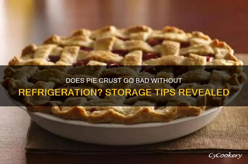 will pie crust spoil if not refrigerated