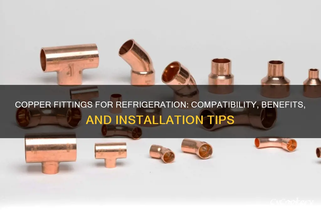 will plumbing copper fittings work for refrigeration