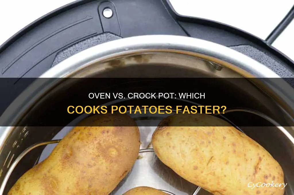 will potatoes cook faster in the oven or crock pot