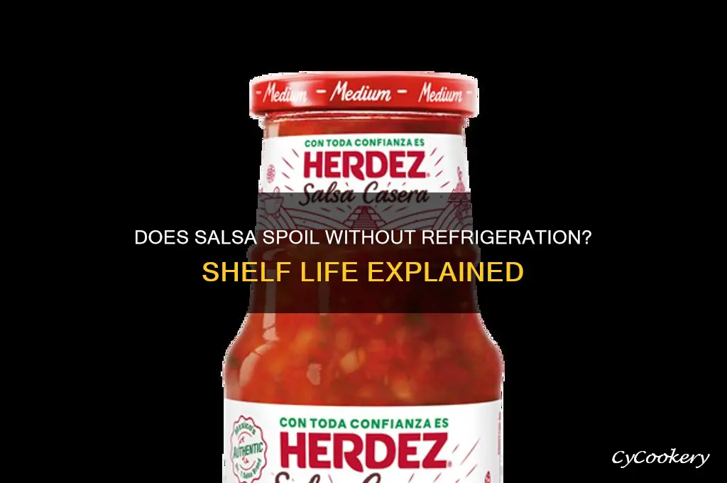 will salsa go bad if not refrigerated
