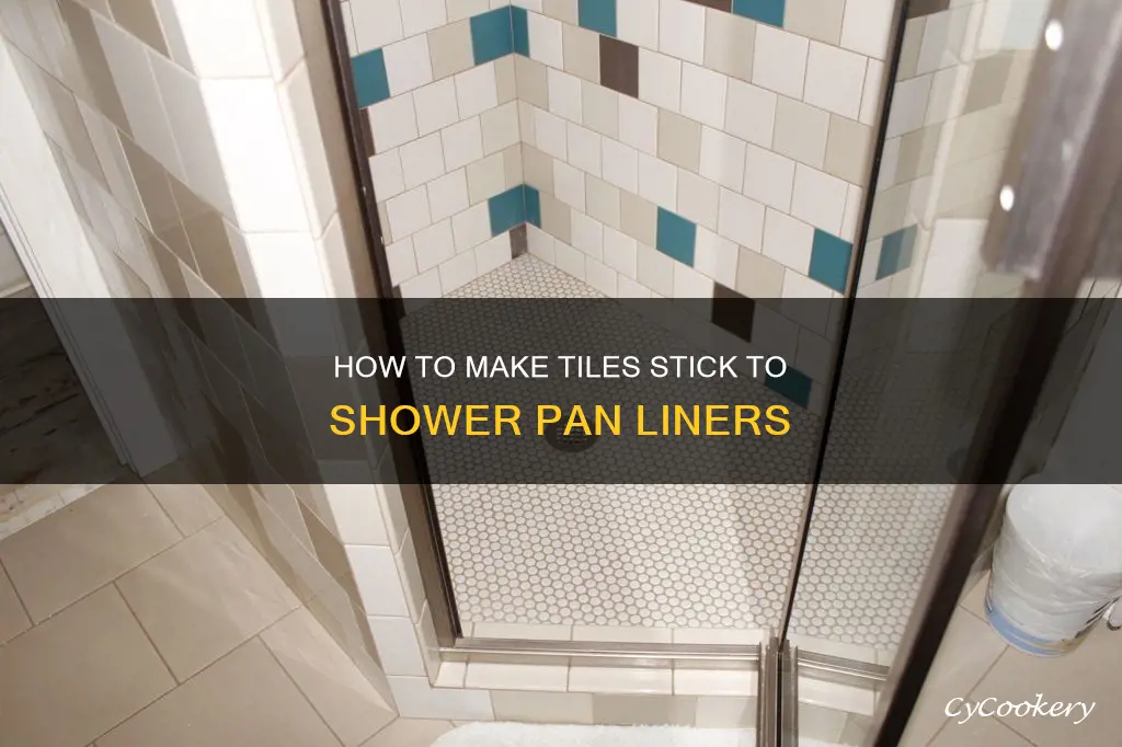 will tile stick to shower pan liner