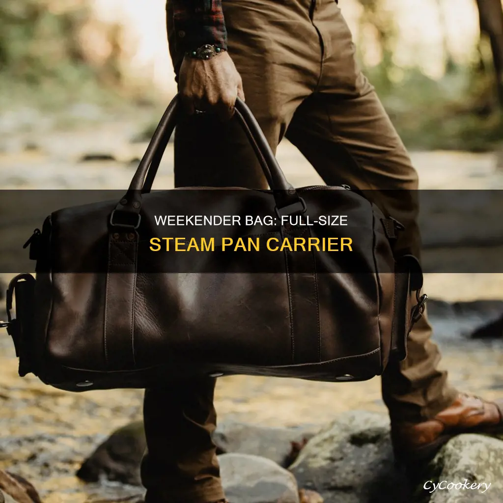 will weekender hold full size steam pan