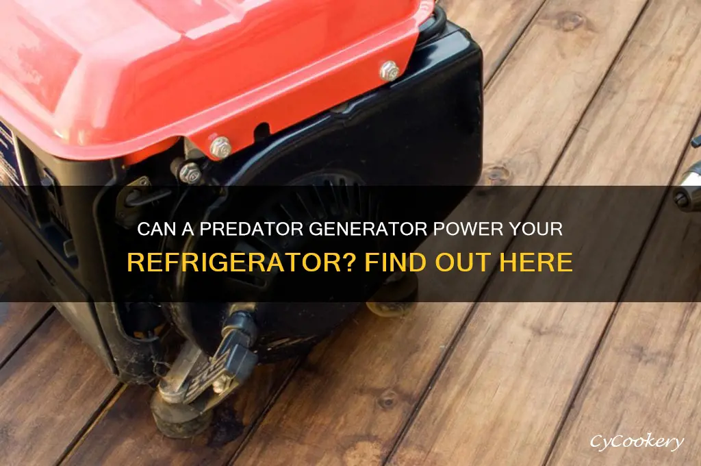 would a predator generator run a refrigerator