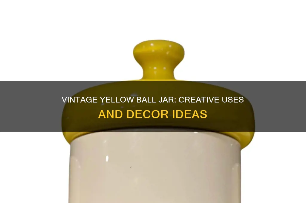 yellow ball jar