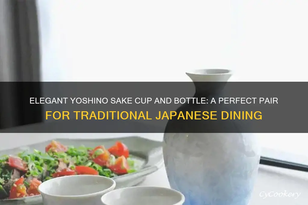 yoshino sake cup and bottle